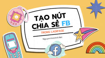 Tạo nút chia sẻ facebook trong ladipage