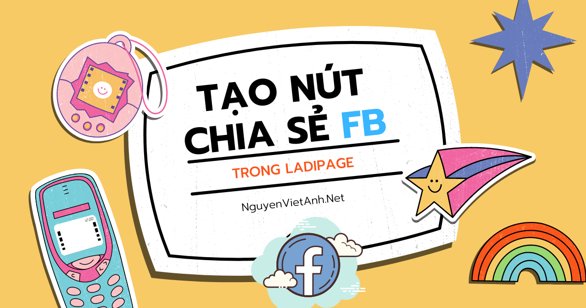 Tạo nút chia sẻ facebook trong ladipage