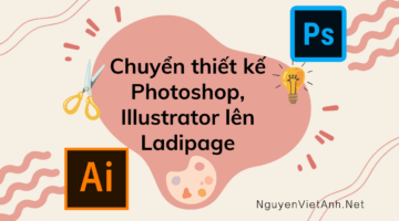 [Dịch vụ] chuyển thiết kế Photoshop, Illustrator lên Ladipage